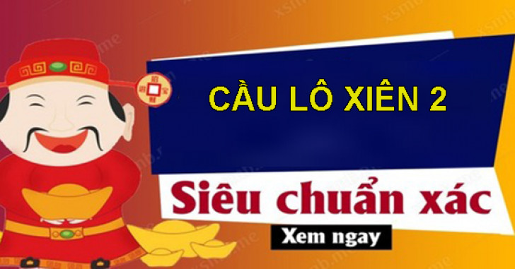 Soi cầu lô xiên 2 chính xác