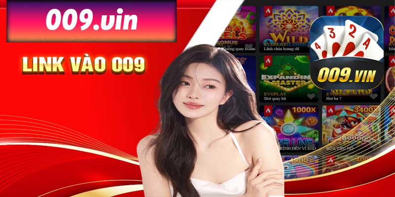 Link đăng ký 009 Casino an toàn